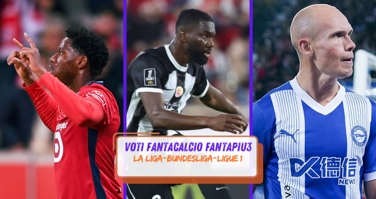 Voti fantacalcio Fantapiu3 per La Liga, Bundesliga e Ligue 1