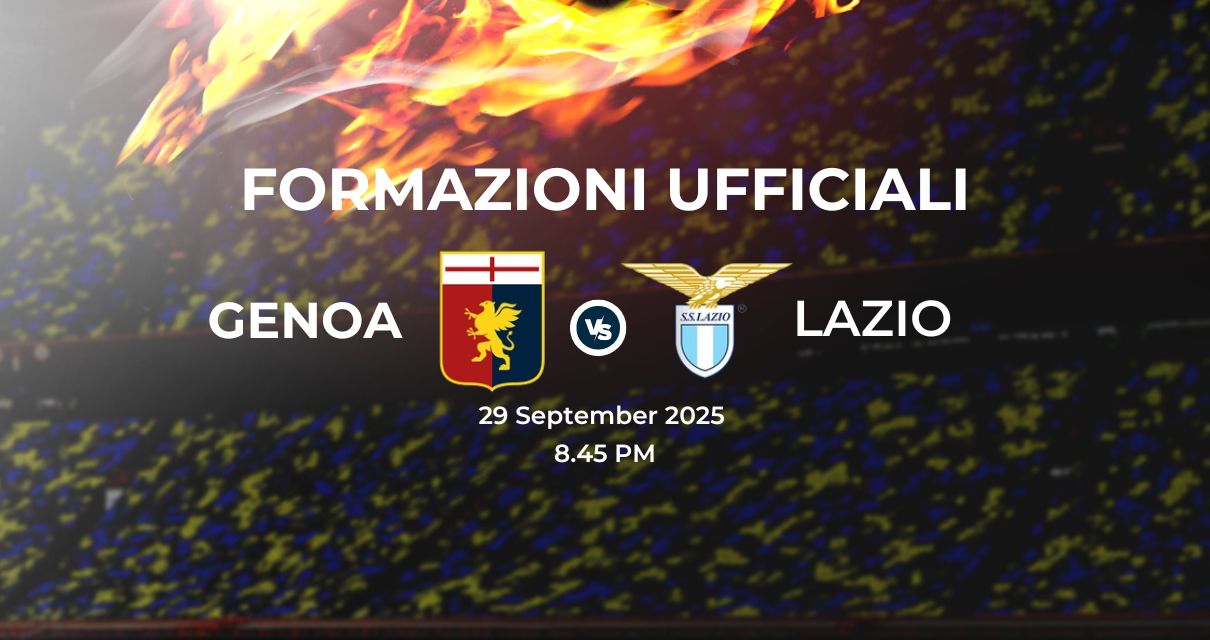 Genoa Lazio, le formazioni ufficiali 