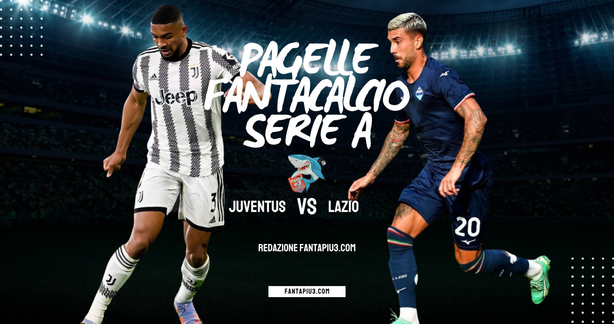 Juventus Lazio, le pagelle: Vlahovic e Chiesa stendono la Lazio