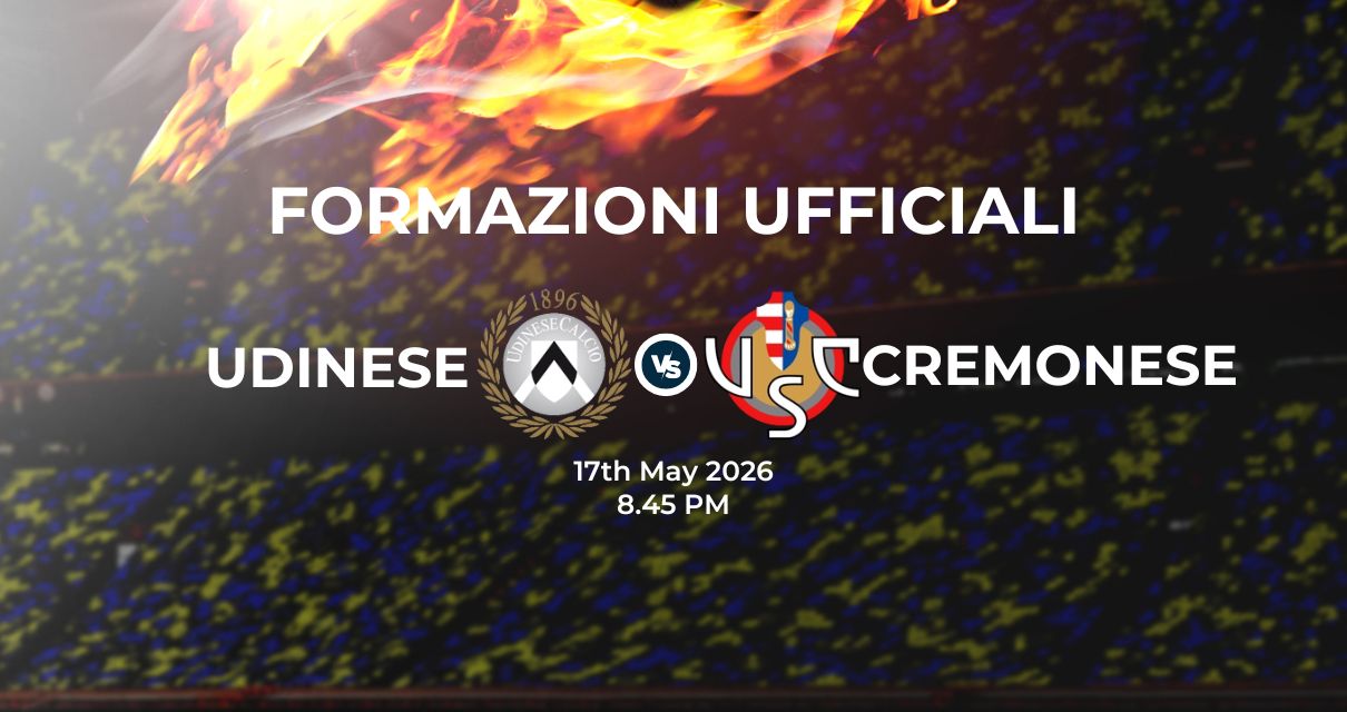 Udinese Cremonese, le formazioni ufficiali 