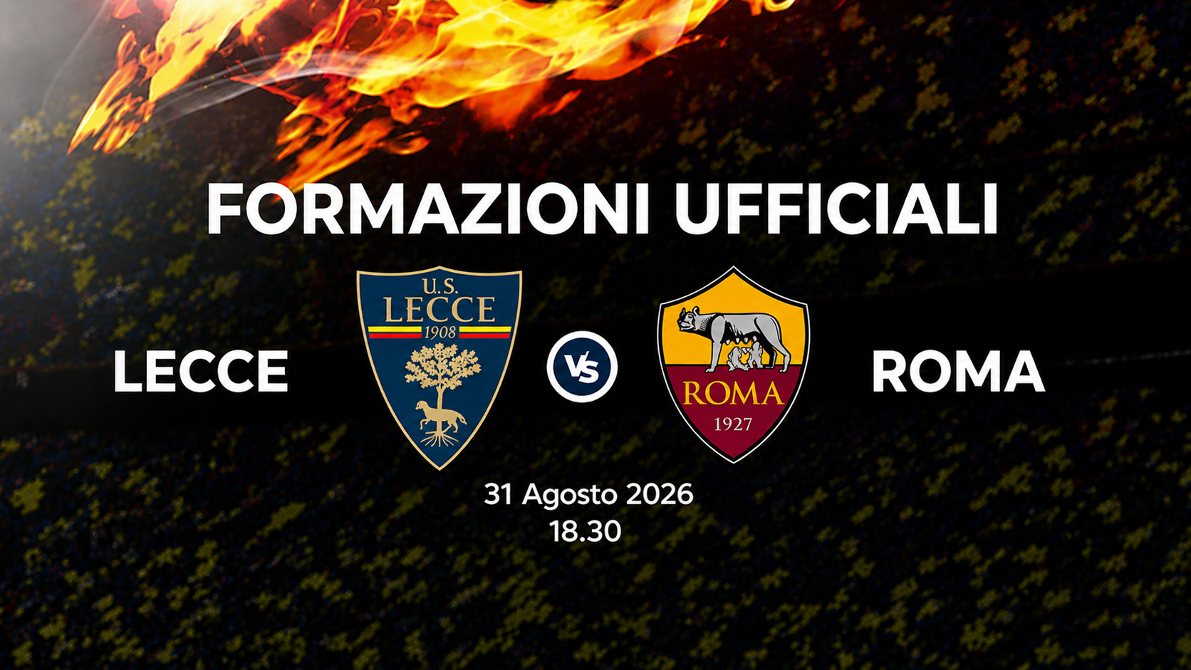 Lecce Roma: le formazioni ufficiali