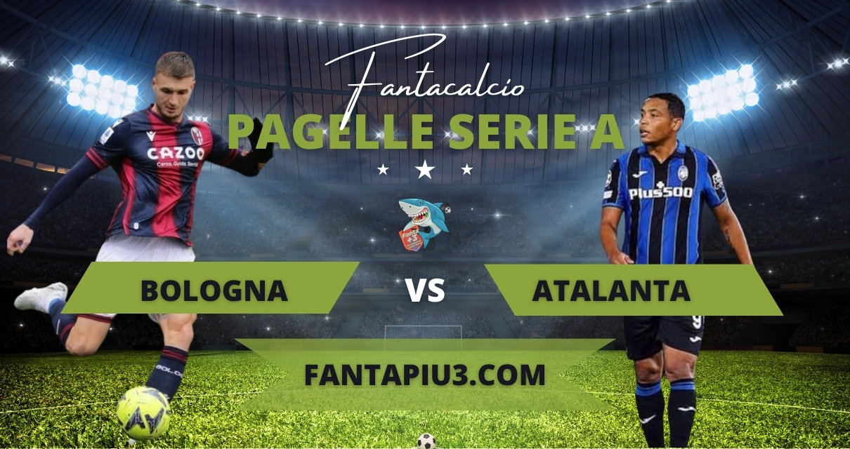 Bologna Atalanta, le pagelle : Ferguson di testa regala la vittoria ad un Bologna sempre più in zona Champions