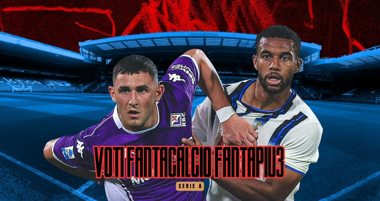 Voti Fantacalcio Fantapiu3 del venerdì di Serie A