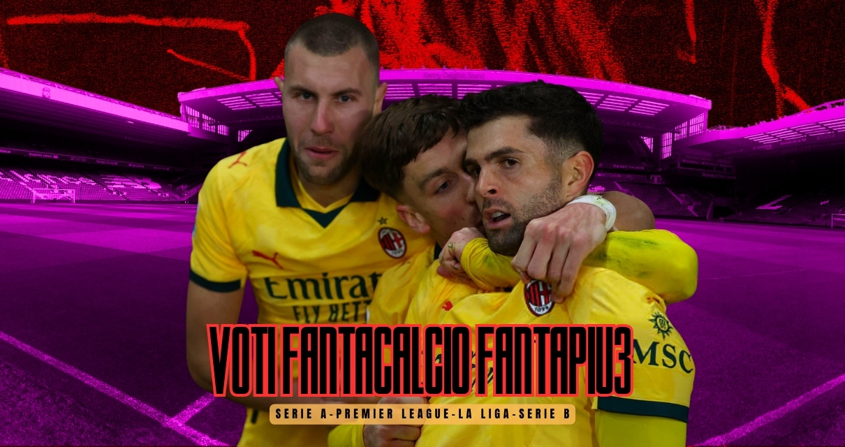 Voti Fantacalcio Fantapiu3 Serie A, Premier League, La Liga e Serie B