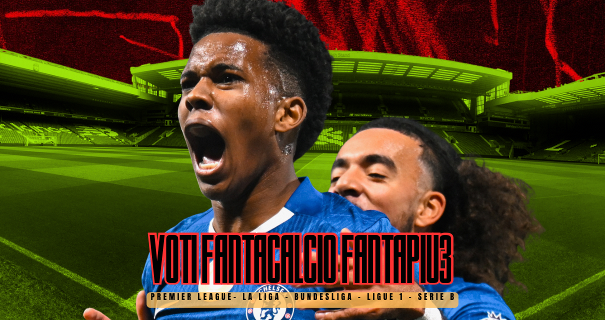 Voti Fantacalcio Fantapiu3 Premier League, La Liga, Bundesliga, Ligue 1 e Serie B