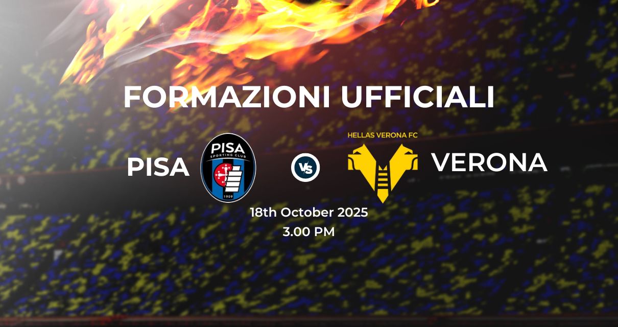 Pisa Verona, le formazioni ufficiali 