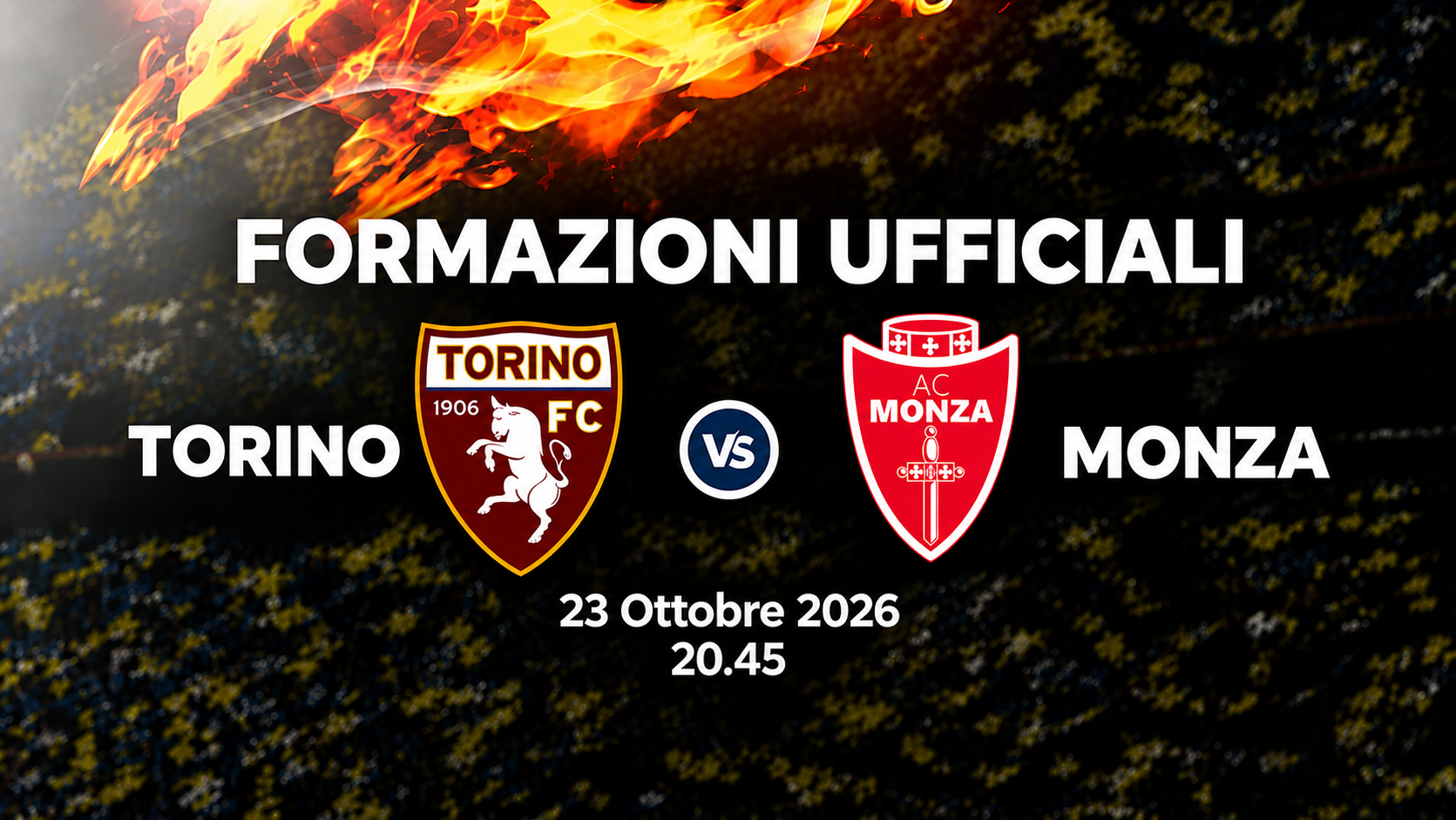 Torino Monza: le formazioni ufficiali