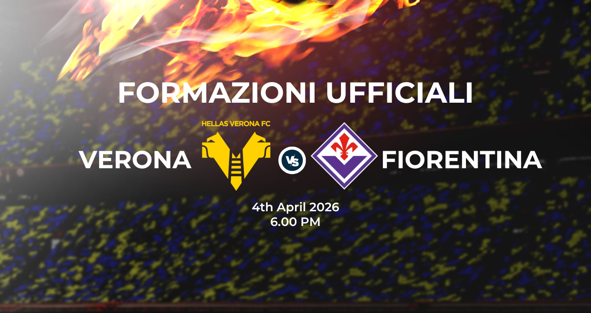 Verona-Fiorentina: le formazioni ufficiali
