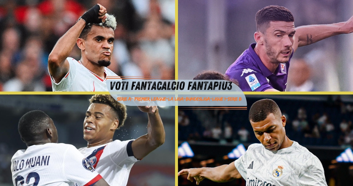 Voti fantacalcio Fantapiu3 Serie A, Premier League, La Liga, Bundesliga, Ligue 1 e Serie B