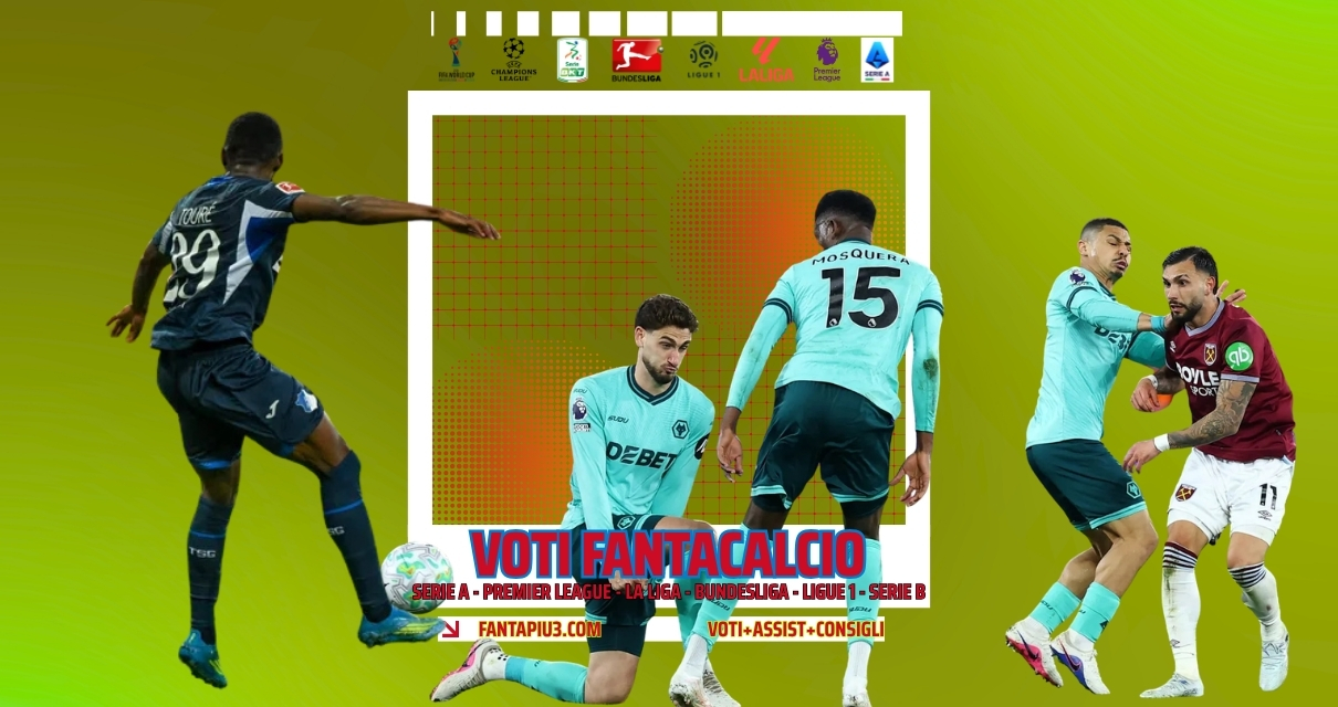 Voti Fantacalcio Fantapiu3 Serie A, Premier League, La Liga, Bundesliga, Ligue 1 e Serie B