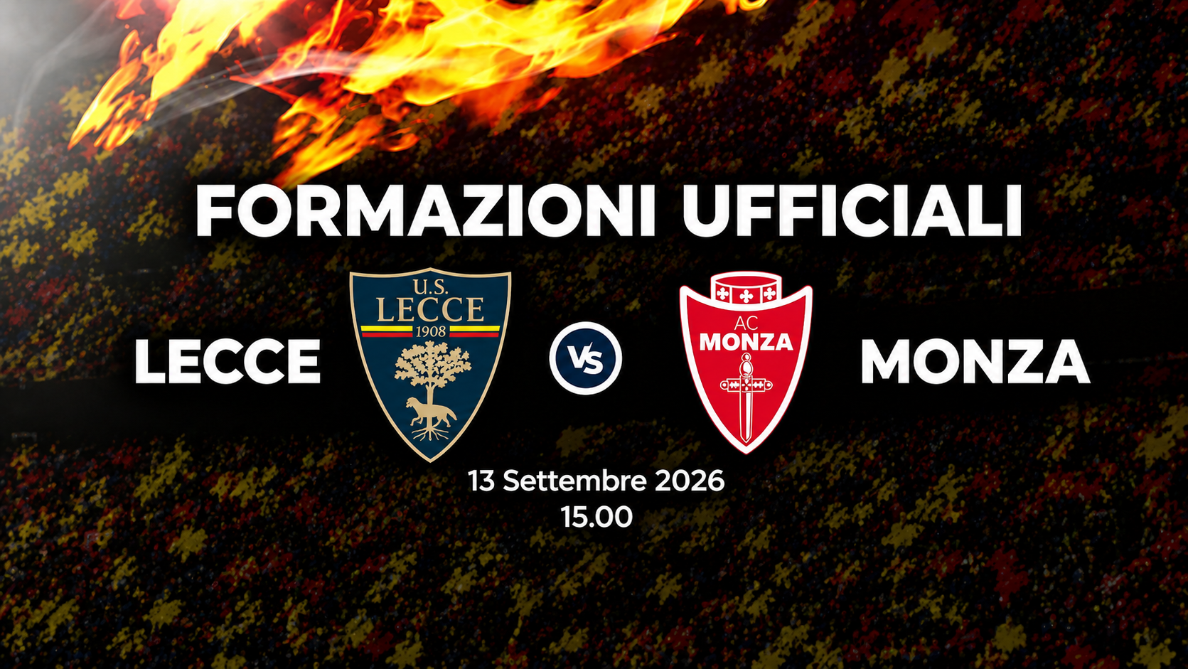 Lecce Monza: le formazioni ufficiali