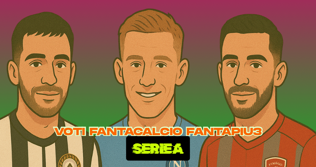 Voti fantacalcio Serie A da tutte le redazioni