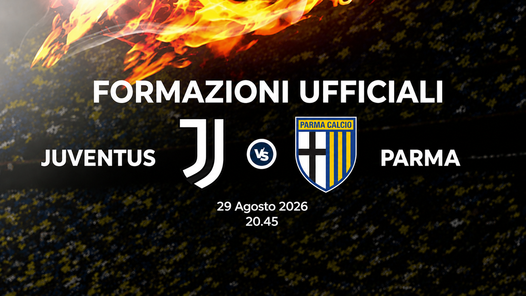 Juventus Parma: le formazioni ufficiali