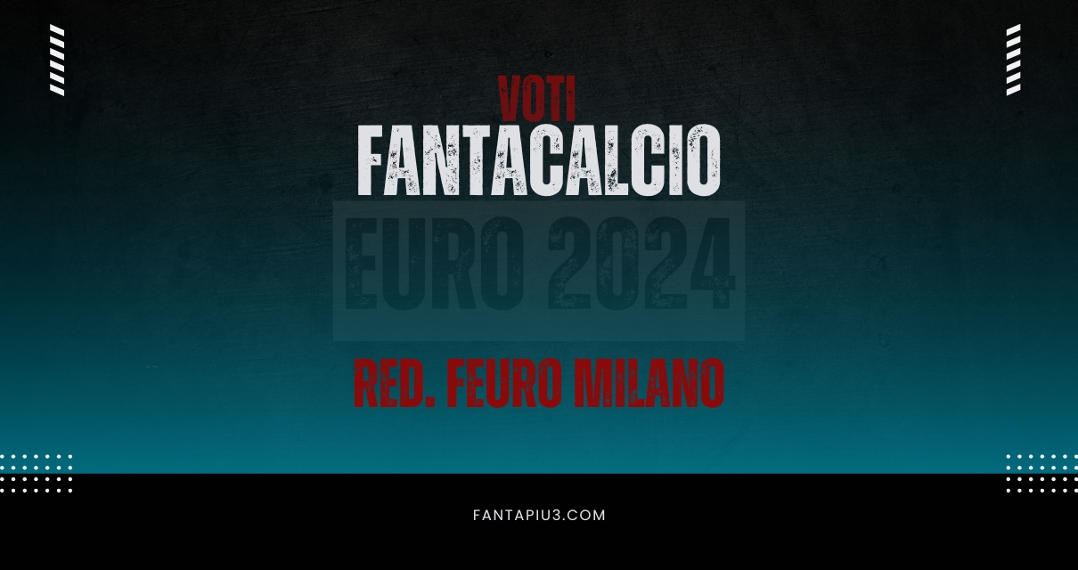 archivio voti fantacalcio gazzetta dello sport EURO 2024